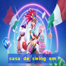 casa de swing em foz do iguacu